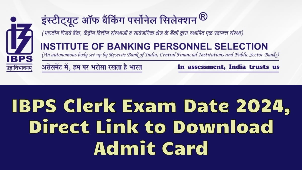 IBPS Clerk Exam Date