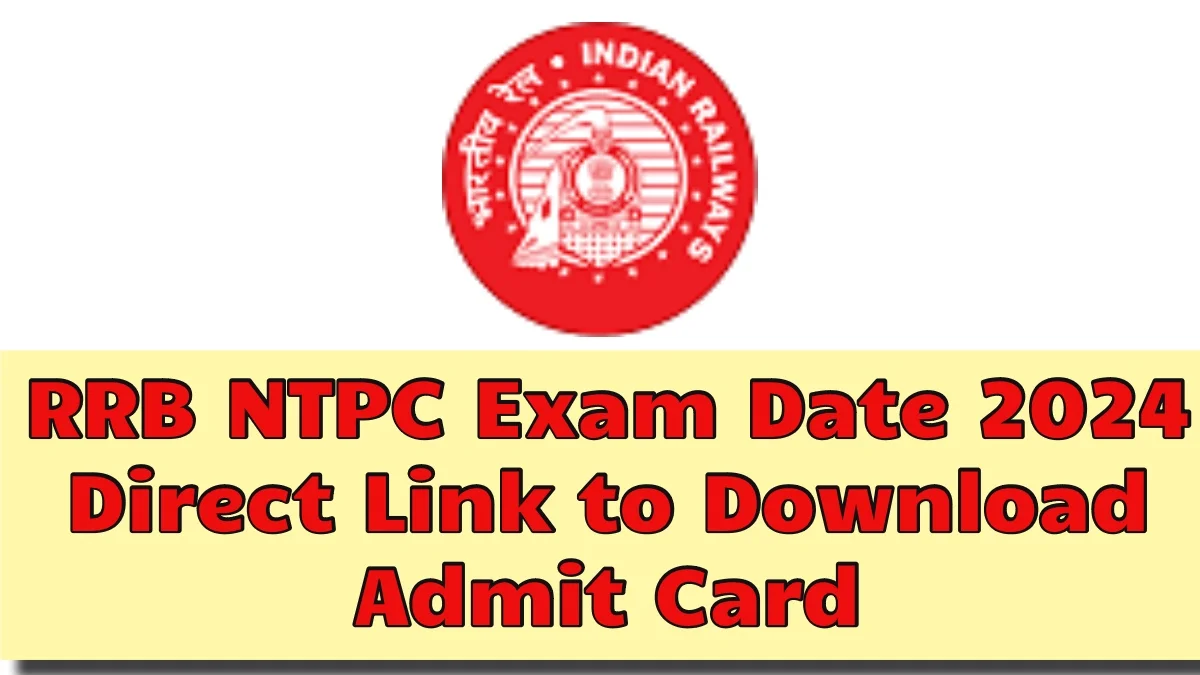 RRB NTPC Exam Date