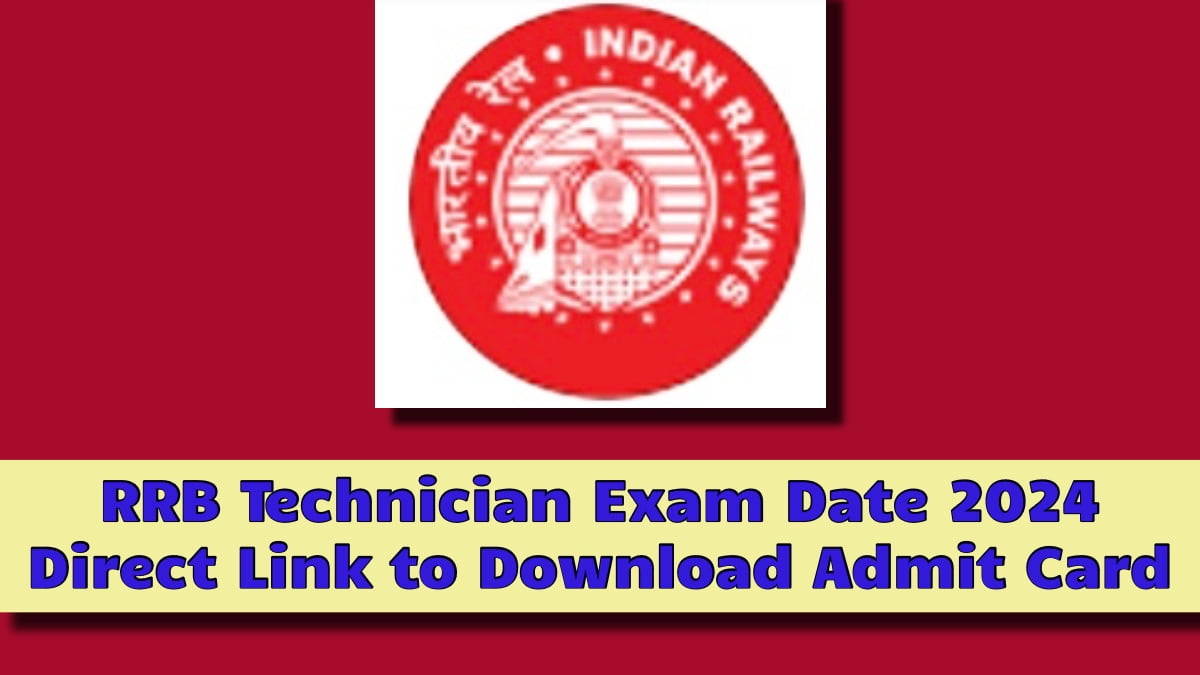 RRB Technician Exam Date