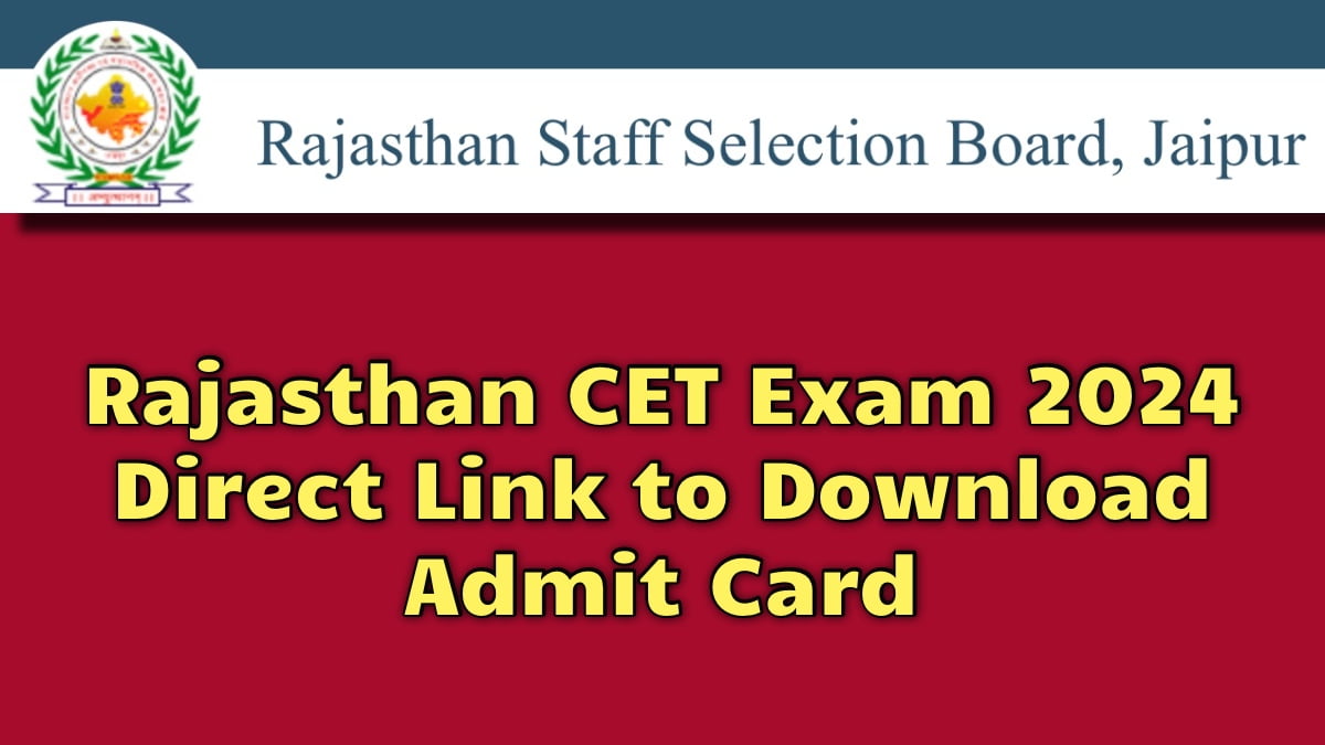 Rajasthan CET Exam