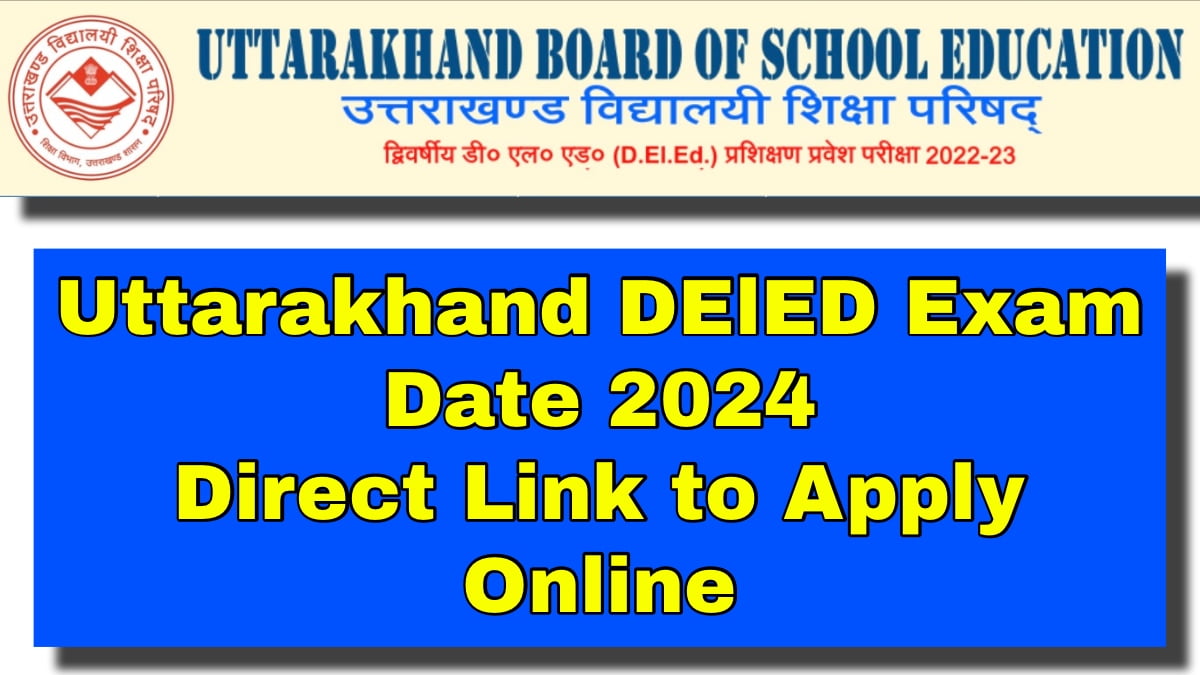 Uttarakhand DElED Exam