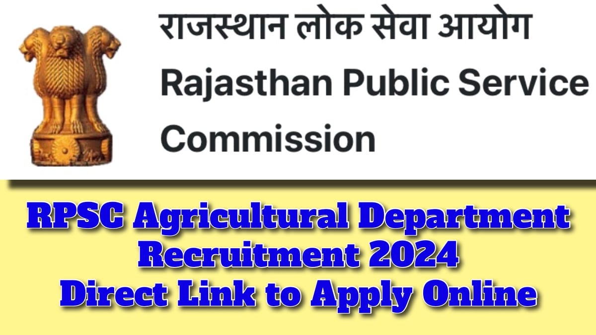RPSC Agricultural Department Recruitment