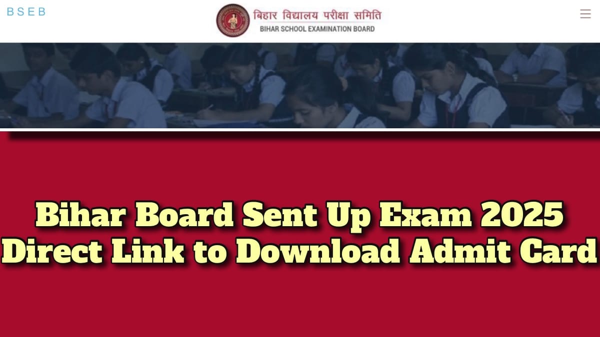 Bihar Board Sent Up Exam
