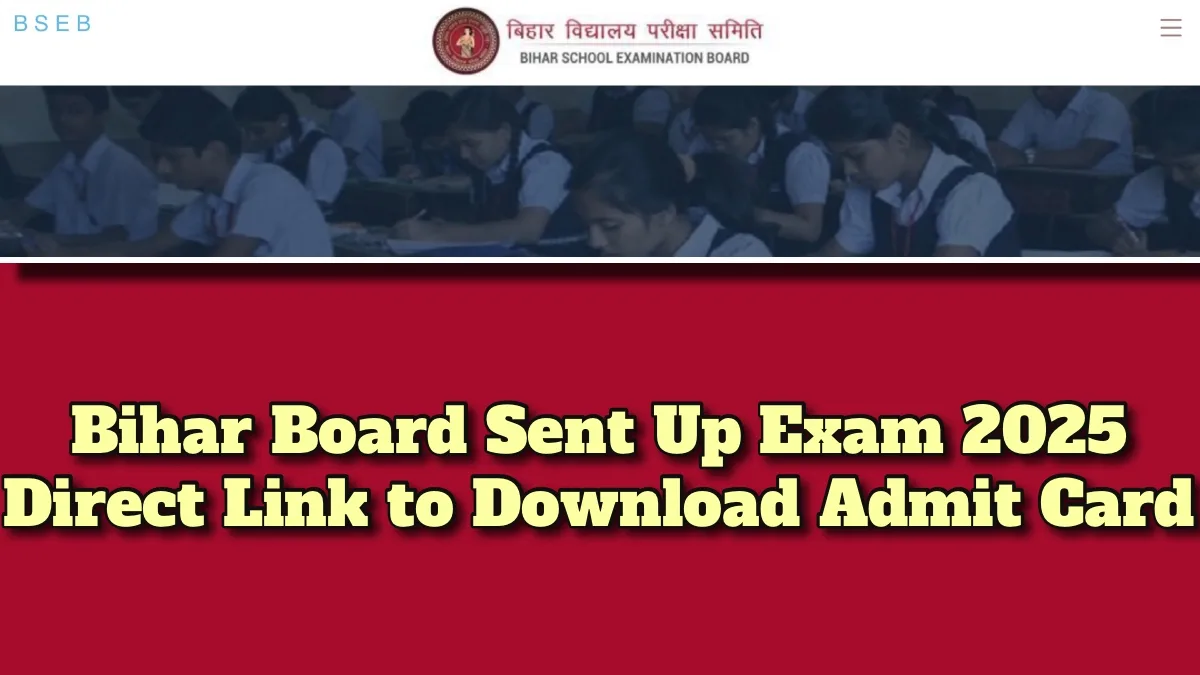Bihar Board Sent Up Exam