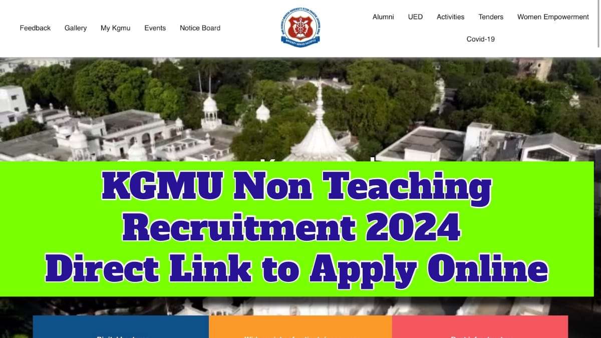 KGMU Non Teaching Recruitment