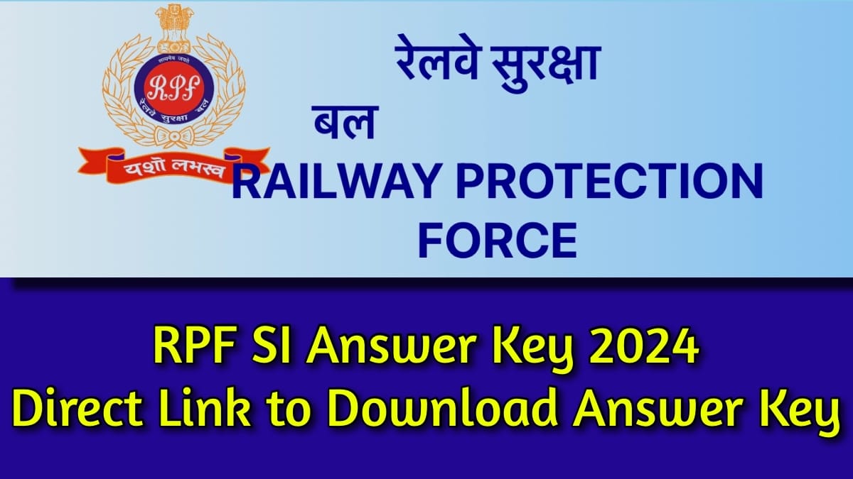 RPF SI Answer Key